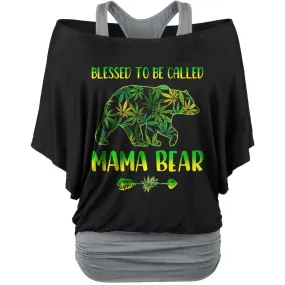 2 in 1 Cannabis Mama Bear Mother's Day Women Loose Dolman Sleeve Shirt