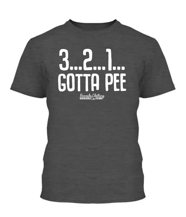 3 2 1 Gotta Pee