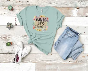 Auntie Best Life - Graphic Tee