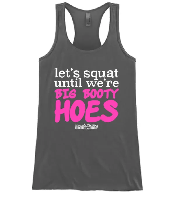 Let's Squat Until We're