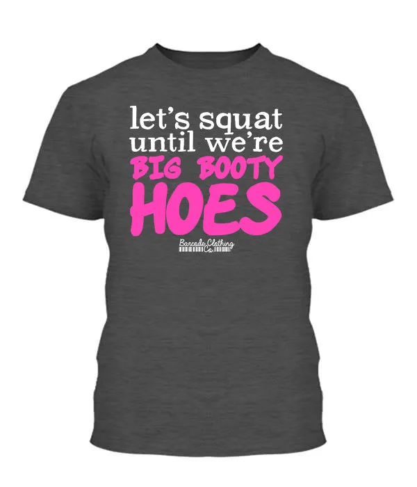 Let's Squat Until We're