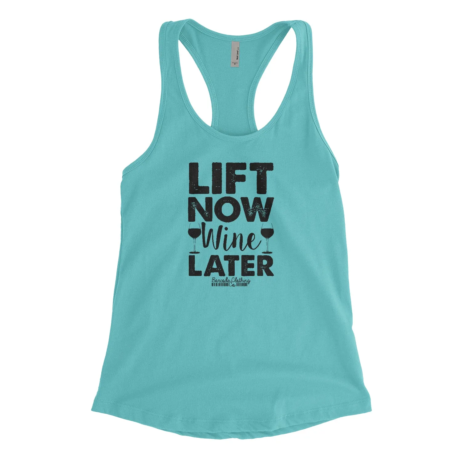 Lift Now Wine Later Blacked Out